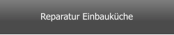 Reparatur Einbauküche